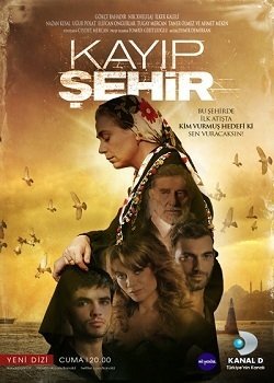 Потерянный город / Kayip Sehir Все серии (2012) смотреть онлайн турецкий сериал на русском языке